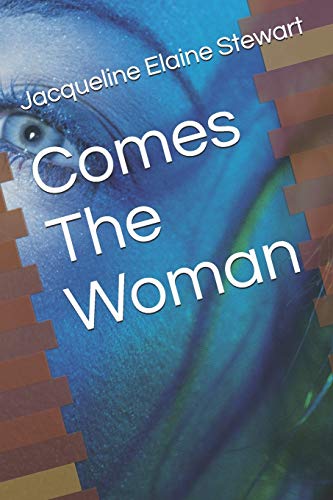 Comes The Woman (C.C. Corrigone)