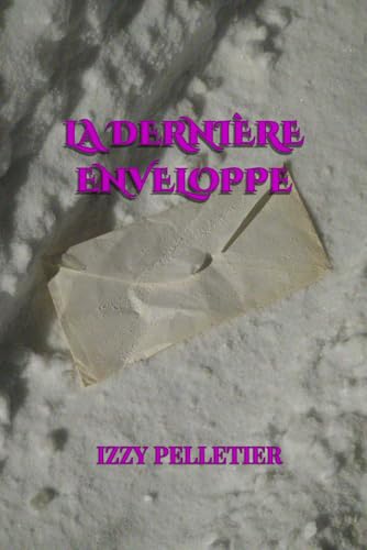 La Derniere Enveloppe