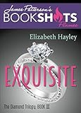 Exquisite: The Diamond Trilogy, Book III (BookShots Flames)