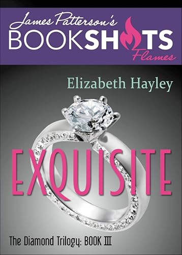 Exquisite: The Diamond Trilogy, Book III (The Diamond Trillogy 3)