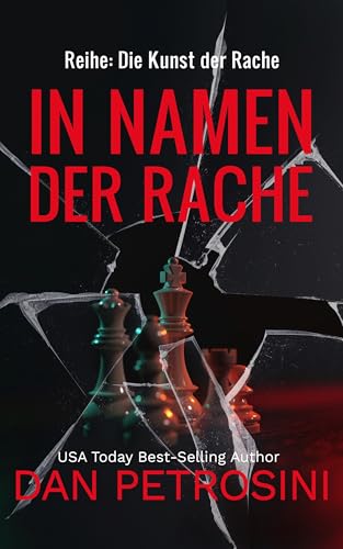 Im Namen der Rache (Reihe: Die Kunst der Rache 1)