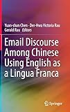  Email Discourse Among Chinese Using English as a Lingua Franca