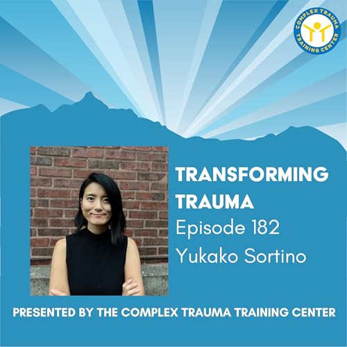 Reimagining Trauma Healing for Refugees with Yukako Sortino