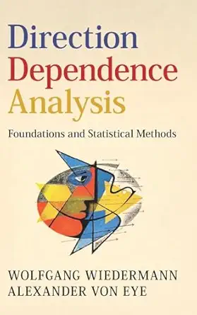Direction Dependence Analysis: Foundations and Statistical Methods book cover