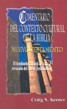 Comentario Contexto Cultural Biblia Testamento