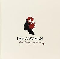 I am a Woman: the book. the song. the purpose. 0997629606 Book Cover