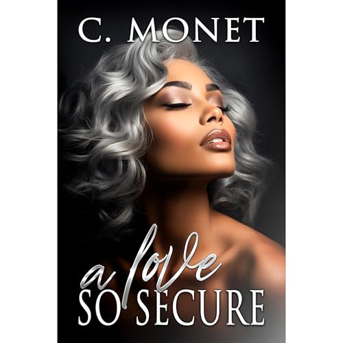 A Love So Secure by C. Monet episode artwork