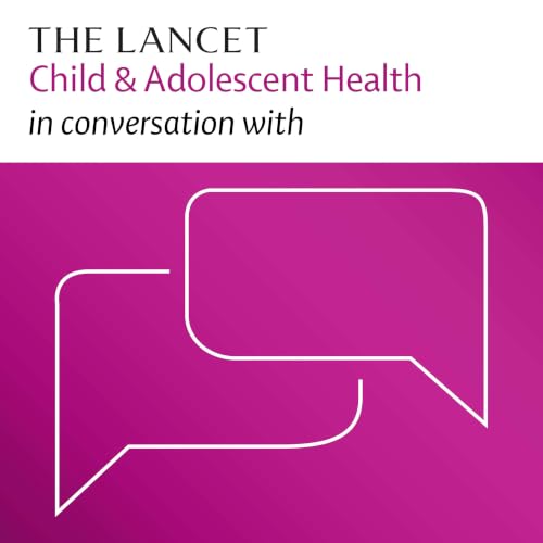『The Lancet Child & Adolescent Health in conversation with』のカバーアート