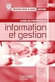  Information et gestion 1e STG gestion: Livre du professeur