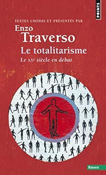 Paperback Totalitarisme. Le Xxe Si'cle En D'Bat(le) [French] Book