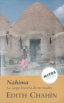 Paperback Nahima: la larga historia de mi madre [Spanish] Book