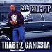 Tha8t'z Gangsta