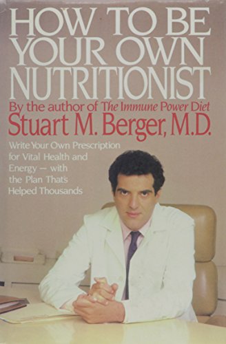 Stuart M. Berger, M.D.: Two Complete Books 0517092794 Book Cover