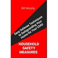 HOUSEHOLD SAFETY MEASURES