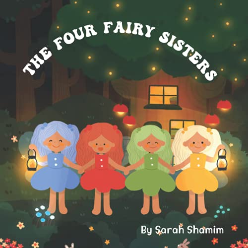 The Four Fairy Sisters: Four Fairy Sisters