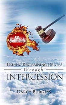 Paperback So Ordered! Issuing Restraining Orders Through Intercession Book