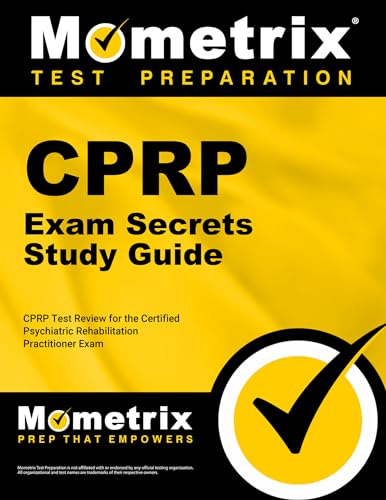 CPRP Exam Secrets Study Guide: CPRP Test Review for the Certified Psychiatric Rehabilitation Practitioner Exam