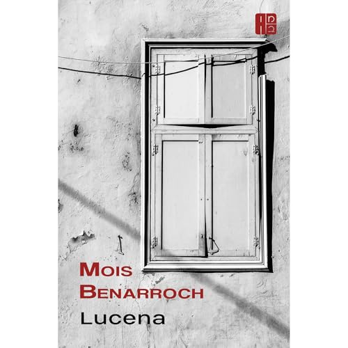 Lucena Audiobook By Mois Benarroch cover art