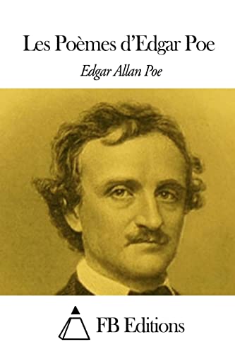 Les Poèmes d’Edgar Poe (French Edition)