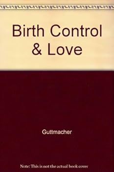 Paperback Birth Control & Love Book