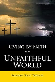 Paperback Living by Faith In an Unfaithful World Book