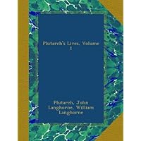 Plutarch's Lives, Volume 1
