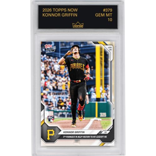Graded 2026 Topps Now Konnor Griffin #379 5th Youngest in MLB History to Hit Leadoff Home Run Pittsburgh Pirates Rookie RC Baseball Card HOFSM 10 Gem Mint