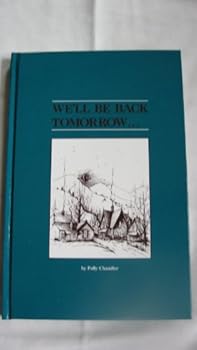 Hardcover We'll Be Back Tomorrow... Book