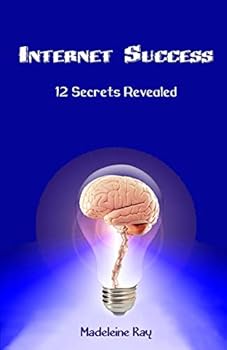 Paperback Internet Success: 12 Secrets Revealed Book