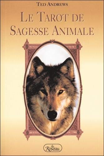Le Tarot de sagesse animale : coffret
