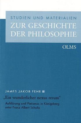 Ein Wunderlicher Nexus Rerum (Studien Und Materialien Zur Geschichte Der Philosophie)