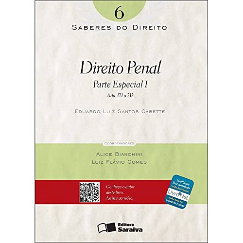 Direito penal: parte especial I – Arts. 121 a 212
