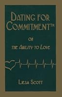 Dating for Commitment TM 0615114121 Book Cover