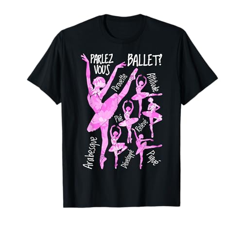 Ballerina Parlez Vous Ballerina Danzatrice Francese Ballerine Maglietta
