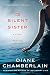 The Silent Sister: A Novel