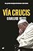 Vía crucis (Spanish Edition)