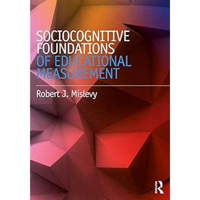 Sociocognitive Foundations of Educational Measurement