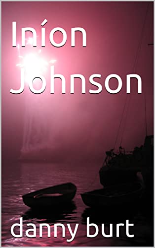 Iníon Johnson (Irish Edition)