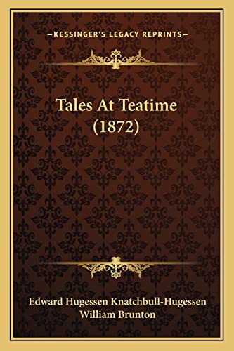 Tales At Teatime (1872)