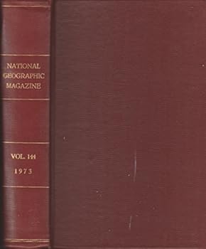 Hardcover National Geographic Magazine (Volume 144, Numbers 1-6/July-December 1973) Book