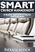 Smart Church Management: A Quality Guide to Church Administration