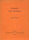  Filmographie Kurt Hoffmann.