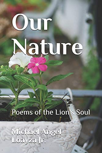 Our Nature: Poems of the Lion's Soul