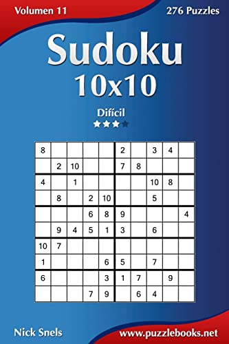 Sudoku 10x10 - Difícil - Volumen 11 - 276 Puzzles (Spanish Edition)