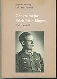 generalmajor gehalt  Generalmajor Erich Bärenfänger: Ein Lebensbild