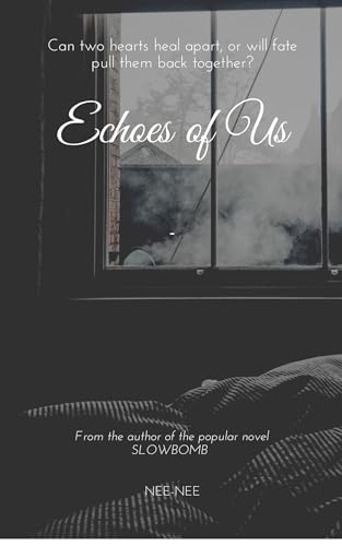 Echoes of Us (Slowbomb Book 2)