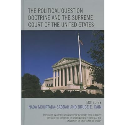 The Political Question Doctrine and the Supreme Court of the United States