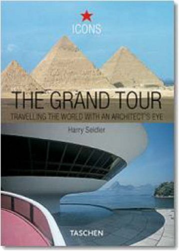 The Grand Tour: Travelling the World with an Architect's Eye by Harry Seidler (2004-11-26) The Grand Tour: Travelling the World with an Architect's Eye by Harry Seidler (2004-11-26)