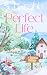 My Perfect Life at Cornish Cottage: A funny and feel-good romantic comedy