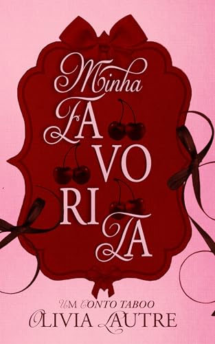 Minha Favorita (Herdeiros em Ascensão)